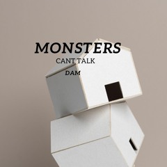 Dam - Monsters can't talk (Original Mix)