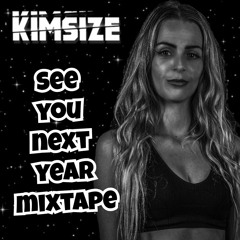KimSize - See Ya Next Year BITCHTAPE 9.0