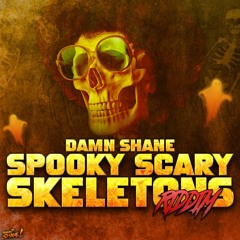 SPOOKY SKELETONS RIDDIM prod. by DAMN SHANE