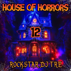 HOUSE OF HORRORS 12