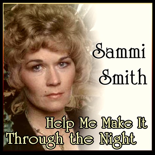 Stream Sammi Smith | Listen to Sammi Smith - Help Me Make It
