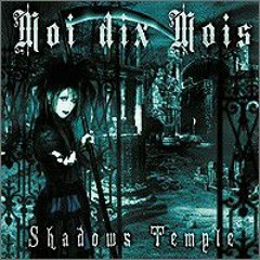 Moi dix Mois - Shadows Temple