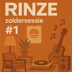 RINZE - Zoldersessie 1 - 25.08.2025