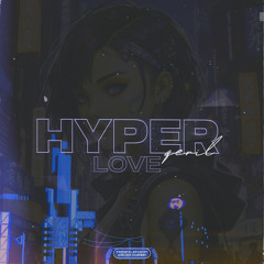 Hyper Love