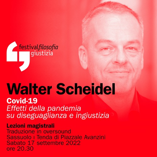 Stream episode Walter Scheidel Covid19 festivalfilosofia 2022 by