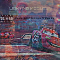 Lighting McQueen (Feat. Fnl Ex x GBG Kappa)