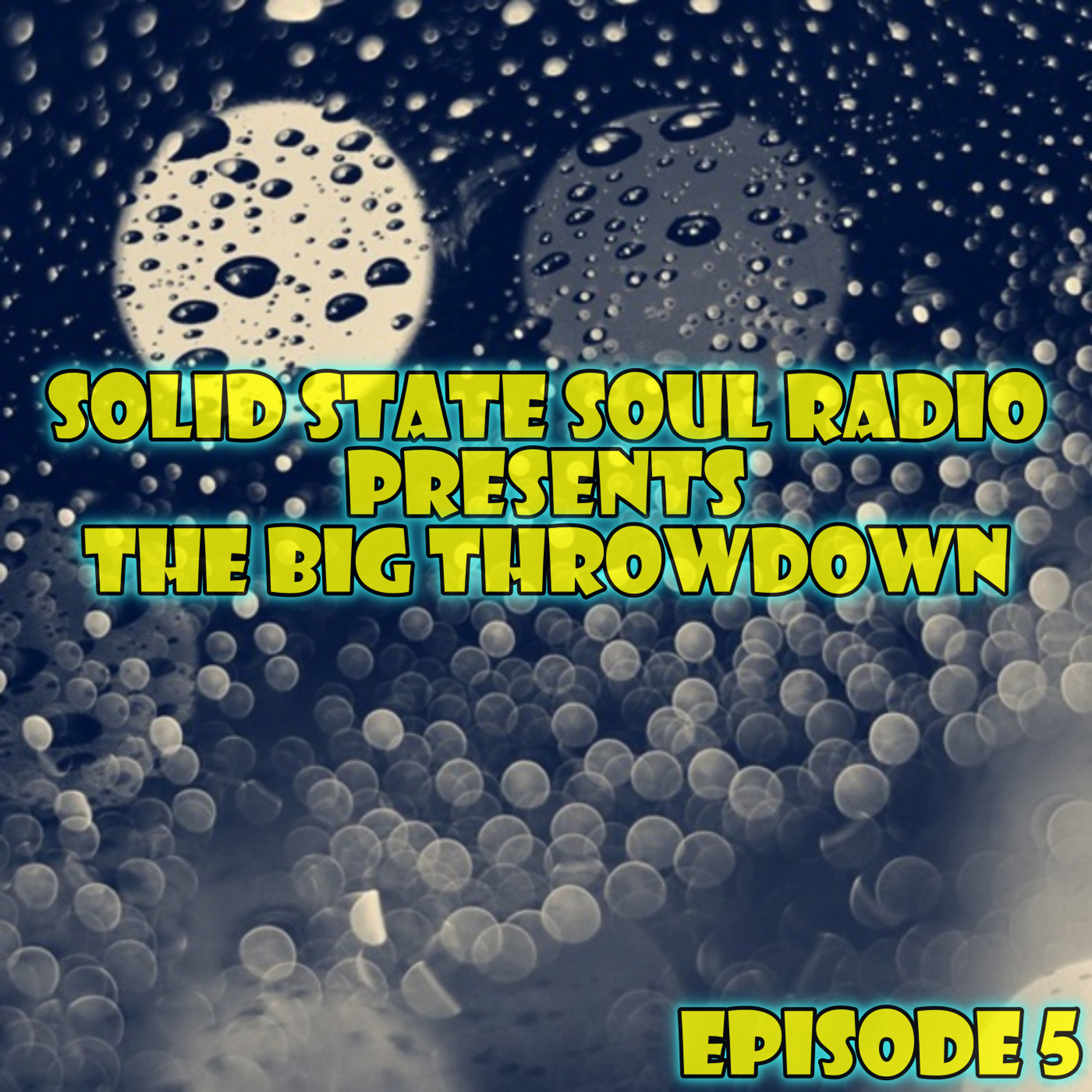 The Big Throwdown, Ep. 5 episode artwork