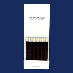 "LAST CALL ON CLOUD 9" BY LIAM BUTLER