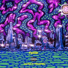 Patek ft 300Band$ (prod.XMXN)