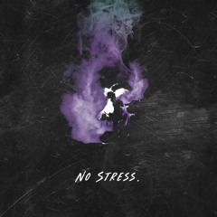 Blex & Navilus - NO STRESS.