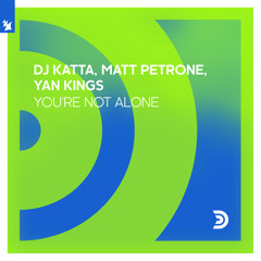 You're Not Alone (K.Y.M Mix)