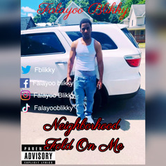 Neighborhood Fold On Me