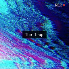 The Trap [Electrostep Network PREMIERE]