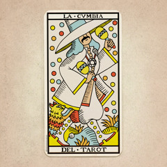 La Cumbia Del Tarot (feat. Adan Jodorowsky)