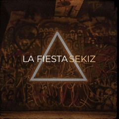 La Fiesta - Sekiz