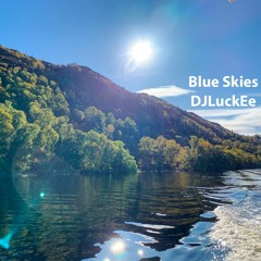 BlueSkies - DJLuckEe [FREEE DOWNLOAD]