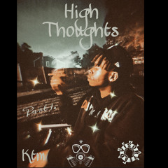 High Thoughts (Part 1)