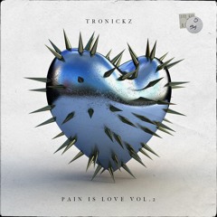 Pain is Love Vol.2