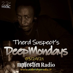 Deep Mondays Week 22 On WMONIE Moniestien Radio for 03 29 21
