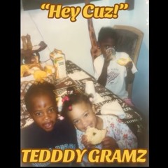 Hey Cuz!
