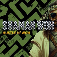 Hustle n' Woh