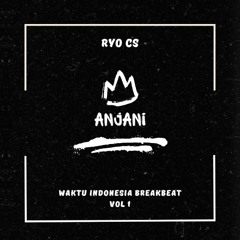 ANJANI - RYO CS #ALBUMWIB PRIVIEW