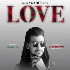 FROM AGADIR WITH LOVE live stream set by DJ HBROWN