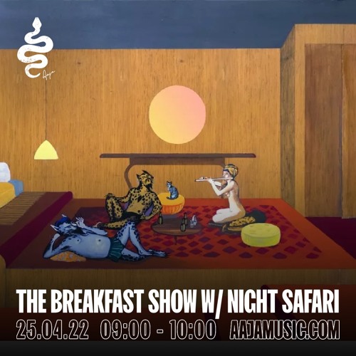 Stream The Breakfast Show w/ Night Safari - Aaja Channel 1 - 25 04 22 by  Aaja Music | Listen online for free on SoundCloud