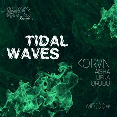 Tidal Waves - [MFC004]