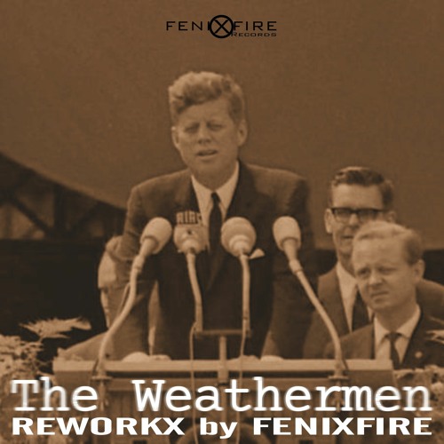 The Weathermen - Mud (I Would F...) (FenixFire Edit)