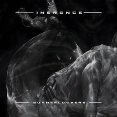 INSRGNCE | BUYMEFLOVVERS