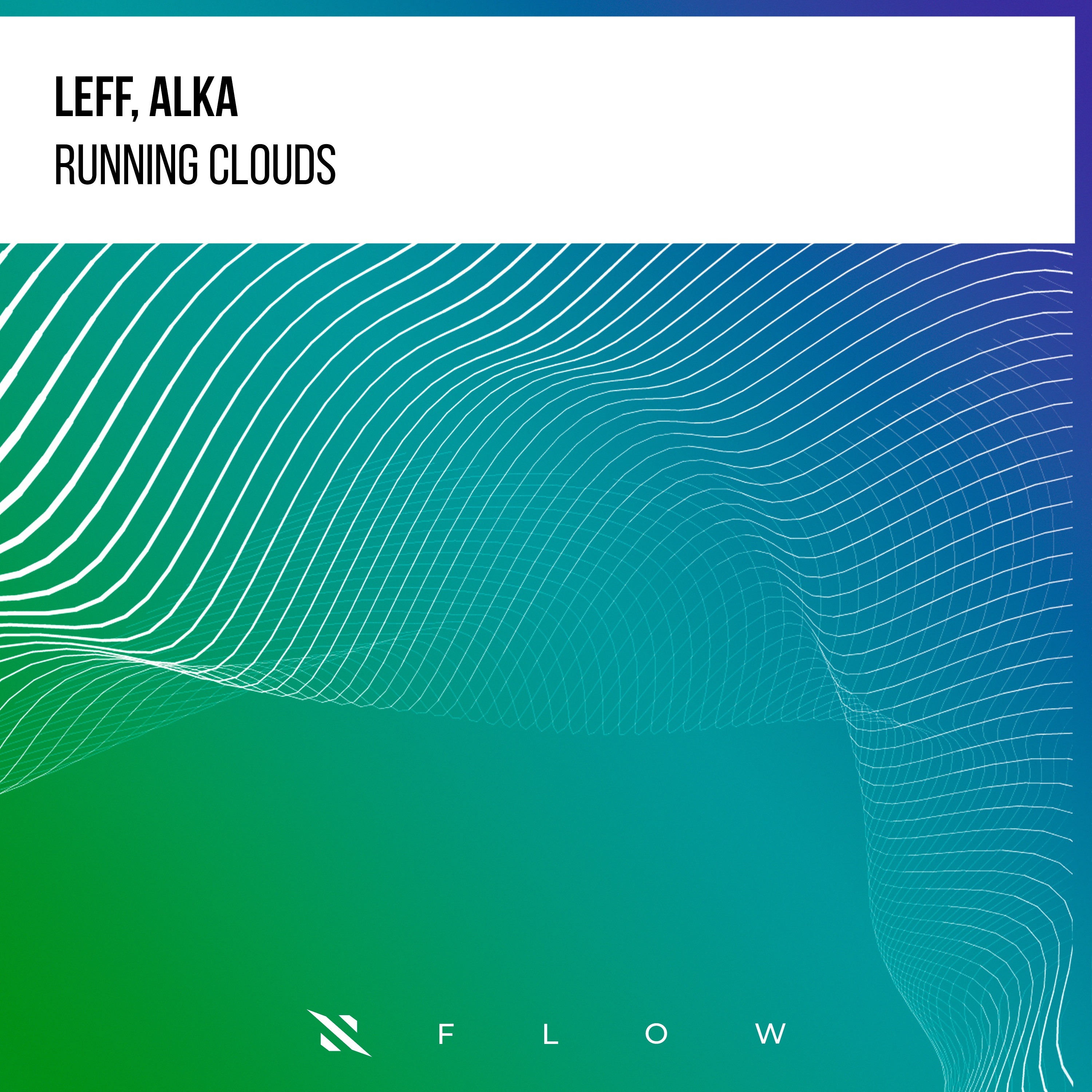 Leff, Alka - Running Clouds (Extended Mix) episode artwork
