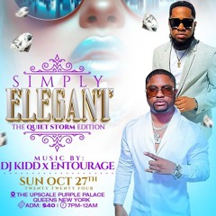 SIMPLY ELEGANT 2024 LIVE AUDIO  @DJENTOURAGE_NJFINEST @DJKIDD_NJF R&B X SOULS JUGGLING