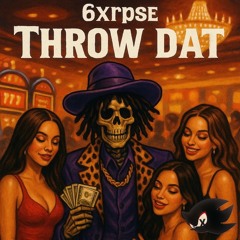 throw dat (yvngonce)