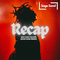 Don Toliver - Recap - (Sage Sand Remix) Free DL