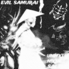 EVIL SAMURAI Feat. S4LT3X