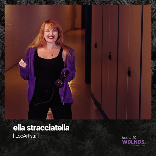 ella stracciatella 🌿 wdlnds. tape '120