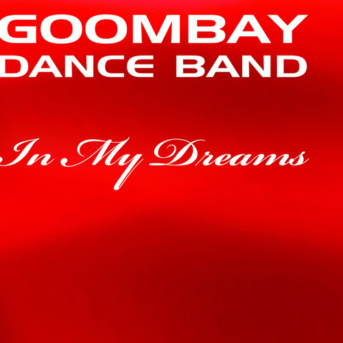 Stream Goombay Dance Band | Listen to In My Dreams playlist online for free  on SoundCloud