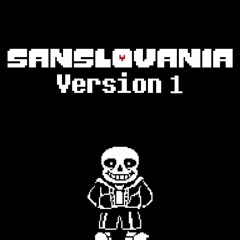 SANSLOVANIA v1 (By DropLikeAnECake)