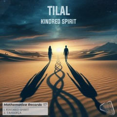 Tilal - Kindred Spirit