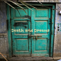 Death and Dreams