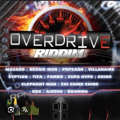 Overdrive Riddim Mixed By