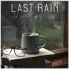 Last Rain (Official)