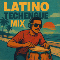 Latino Techengue Mix