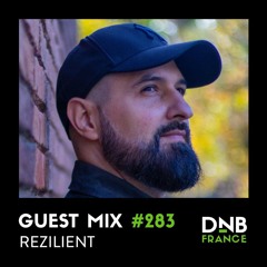 Guest Mix #283 - Rezilient