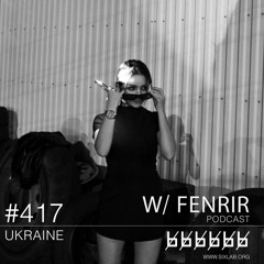 w/ FENRIR - Podcast #417