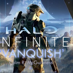 Halo Infinite (Unofficial Theme) 'Vanquish'