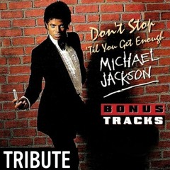 MICHAEL JACKSON* ~DON'T STOP TIL' U GET ENOUGH~WATER~