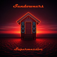 Sundowners - Supermassive