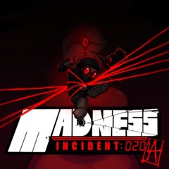 FNF - MADNESS Incident  0201A - Expurgation V2 (composed By JADS & Punkett)